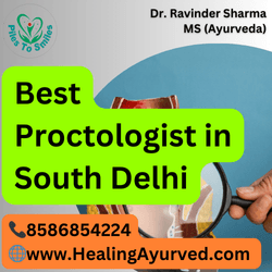 Finding the best proctologist in South Delhi for hemorrhoids (piles) and anorectal care.