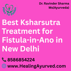 Ksharsutra treatment for fistula-in-ano in New Delhi